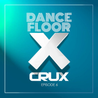 Dancefloor X [Episode 6]