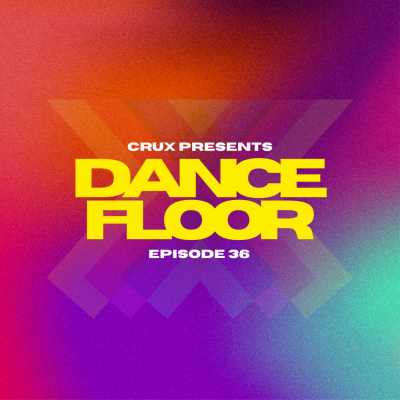 Crux Press. Dancefloor X