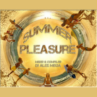 DJ Alex Mega - Summer Pleasure - 2013