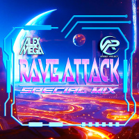 DJ Alex Mega  DJ Andrey Project - Rave Attack (special mix) - 2026
