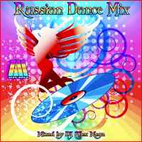 DJ Alex Mega - Russian Dance Mix - 2015