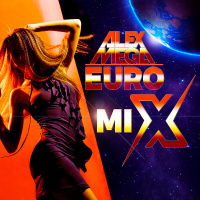 DJ Alex Mega - Euro Mix - 2023