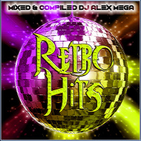 DJ Alex Mega - Retro Hits - 2013