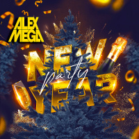 DJ Alex Mega - New Year Party 4