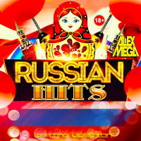 DJ Alex Mega - Russian Hits (Spring Version) - 2026