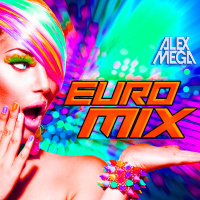 DJ Alex Mega - Euro Mix vol.2 - 2024