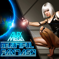 DJ Alex Mega - Beautiful Fantasy - 2021