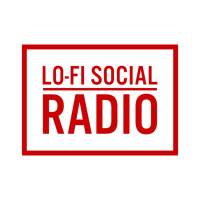 Lo-Fi Social Radio | Ep 21
