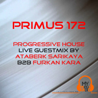 Primus 172 Live Guestmix by Ataberk Sarikaya b2b Furkan Kara