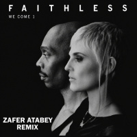 Faithless - We Come 1 (Zafer Atabey Remix) [FREE DOWNLOAD]