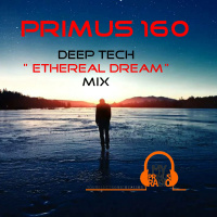 Primus 160 Deep Tech Ethereal Dream Mix