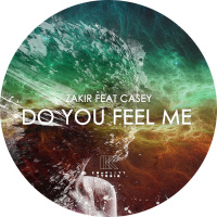 Zakir feat.Casey - Do You Feel Me (Original Mix)