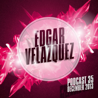 Dj Edgar Velazquezs Podcast