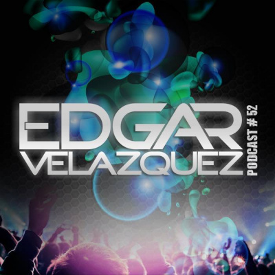 Dj Edgar Velazquezs Podcast