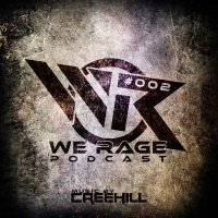 We Rage - Episode 002