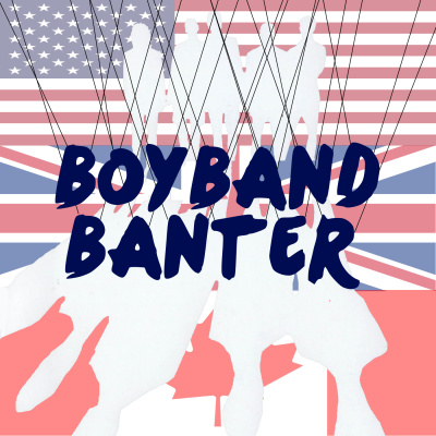 Boyband Banter