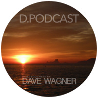 Dave Wagner - D.Podcast 003