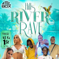 HILLS RIVER RAVE TEMPLE HALL ZJ LIQUID AUGUST 1 2024
