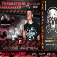 Live Mix by The Hard Drummer - Phrenetikal Frequency #021 - www.phrenetikal.com
