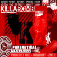 Live Mix by Killabomb - Phrenetikal Frequency #002