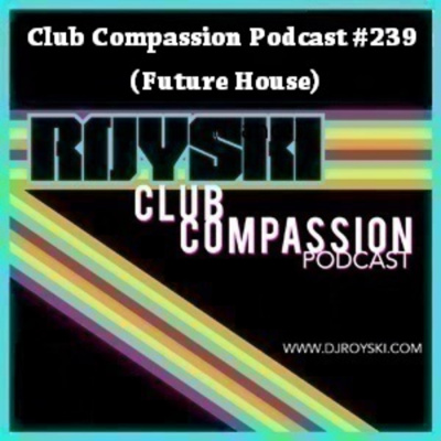 Royskis Club Compassion Podcast  Royskis Ride The 80s Wave