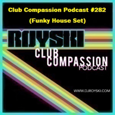 Royskis Club Compassion Podcast  Royskis Ride The 80s Wave