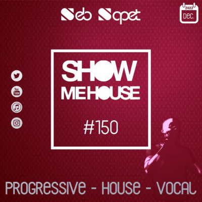 Seb Sapet - Show Me House