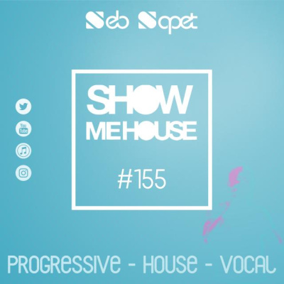Seb Sapet - Show Me House