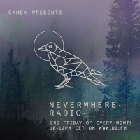 Camea Presents Neverwhere Radio 004 Radio Feat. Bambook (Culprit, Jeudi Records)