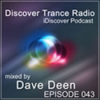 iDiscover Podcast Episode 043 (mixed by Dave Deen)