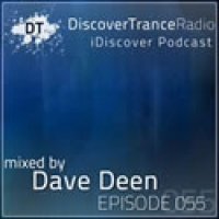iDiscover Podcast Episode 055 (mixed by Dave Deen)