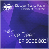 iDiscover Podcast Episode 083 (mixed by Dave Deen)