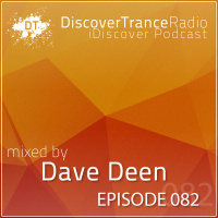 iDiscover Podcast Episode 082 (mixed by Dave Deen)