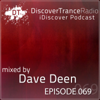 iDiscover Podcast Episode 069 (mixed by Dave Deen)