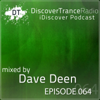 iDiscover Podcast Episode 064 (mixed by Dave Deen)