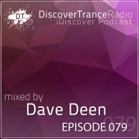 iDiscover Podcast Episode 079 (mixed by Dave Deen)