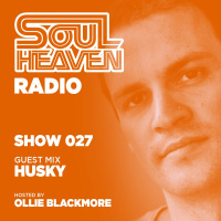 Soul Heaven Radio 027: Husky