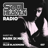 Soul Heaven Radio 037: Mark Di Meo