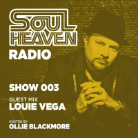 Soul Heaven Radio 003: Louie Vega (Pt 2)