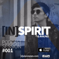 IN SPIRIT PODCAST By DJ ALAN NUNES - EPISODE 1