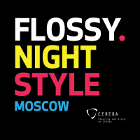 CERERA pres. Echo Of The Universe Flossy Night Style Moscow