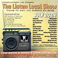 JULY 2024 Listen Local Show