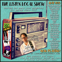 MAY 2025 Listen Local Show