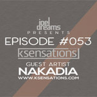K-Sensations 053 | Nakadia - Guest Artist