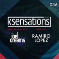 K-Sensations 036 | Ramiro Lopez - Guest Artist