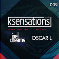 K-Sensations 009 | Oscar L - Guest Artist