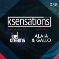 K-Sensations 038 | Alaia amp Gallo - Guest Artist