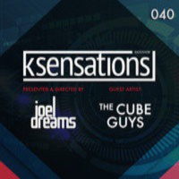 K-Sensations 040 | The Cube Guys - Guest Artist