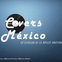 Covers México Radio 23 de Abril 2016.