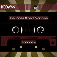 The Tape (Episode 4: BODWAN)
